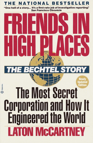 Libro: Friends In High Places: The Bechtel Story: The Most S