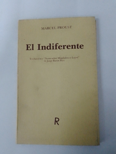 El Indiferente - Marcel Proust - Ed. Rosenberg-rita