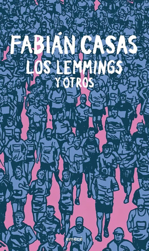 Lemmings Y Otros, Los - Fabián Casas