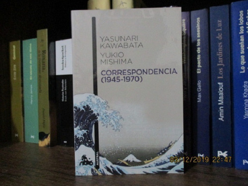 Correspondencia ( 1945-70) Yasunari Kawabata Y Yukio Mishima