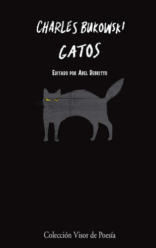 Gatos (ed.arg.) - Charles Bukowski