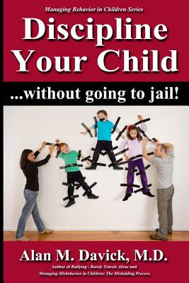 Libro Discipline Your Child: Without Going To Jail - Davi...