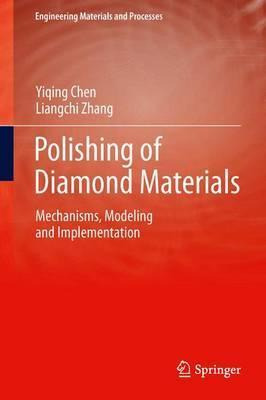 Libro Polishing Of Diamond Materials : Mechanisms, Modeli...