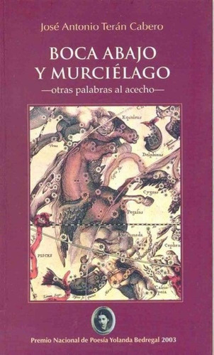 Libro - Boca Abajo Y Murcielago - Teran Cabero, Jose Antoni