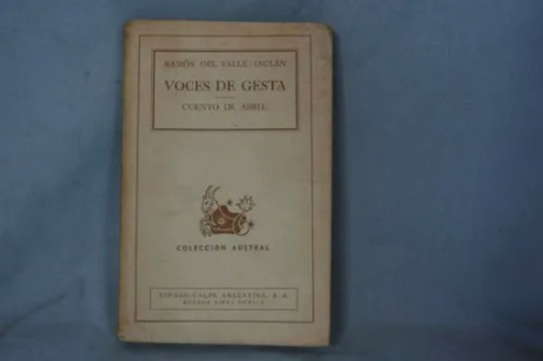 Voces De Gesta-ramon Del Valle Inclan