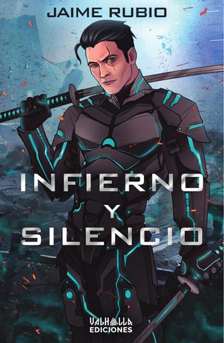 Infierno Y Silencio - Jaime Rubio