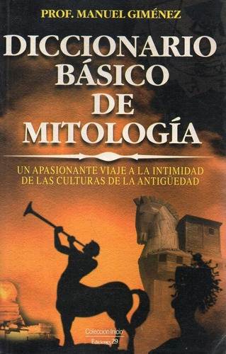 Diccionario Basico De Mitologia Prof Manuel Gimenez 