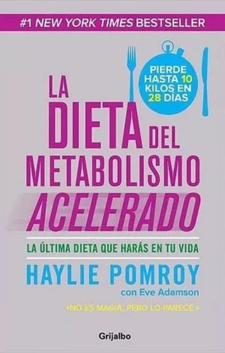 La Dieta Del Metabolismo Acelerado Pomroy