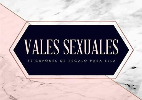 Vales Sexuales 52 Cupones De Regalo Para Ella Un..., De Marble Bay Media. Editorial Independently Published En Español