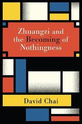 Libro Zhuangzi And The Becoming Of Nothingness - David Chai