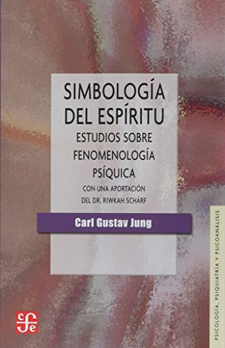 Simbología Del Espíritu, Jung, Ed. Fce
