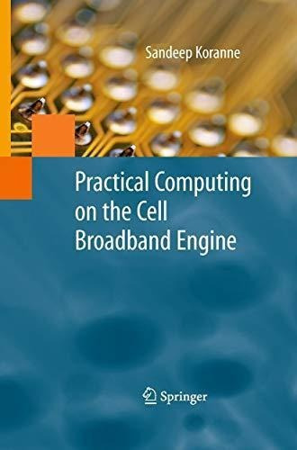 Practical Computing On The Cell Broadband Engine (libro En I