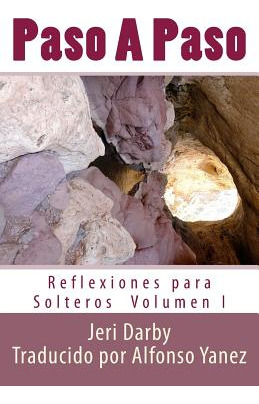 Libro Paso A Paso: Reflexiones Para Solteros Volumen I - ...