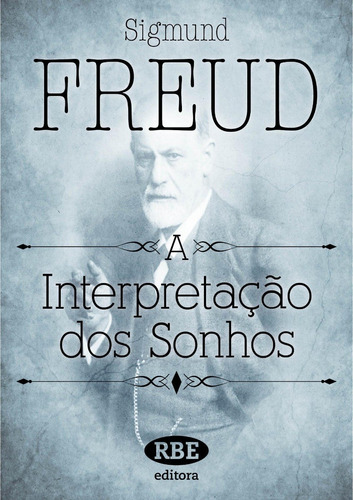 A Interpretação Dos Sonhos Parte 1 E 2 - Sigmund Freud