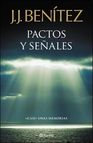 Libro - Pactos Y Señales - J. J. Benitez