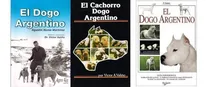 Comprar Combo Valiño: El Dogo Argentino Y El Cachorro Dogo Argentino