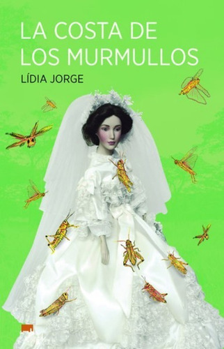 La Costa De Los Murmullos - Lidia Jorge - Nuevo - Original