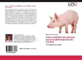 Libro Valor Nutritivo De Plumas Para La Alimentacion De C...