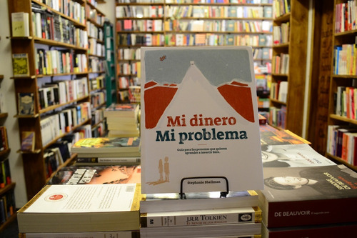 Mi Dinero. Mi Problema. Stephanie Shellman. 