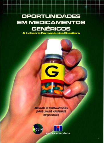 Oportunidades Em Medicamentos Genéricos: A Indústria Farma