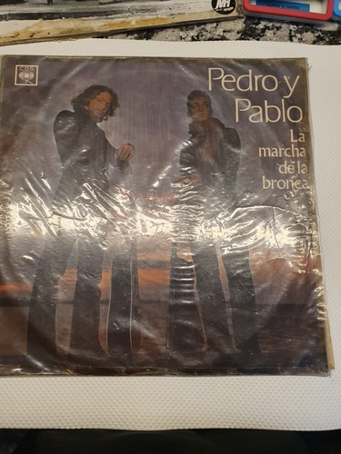 Disco Vinilo Pedro Y Pablo La Marcha De La Bronca1970
