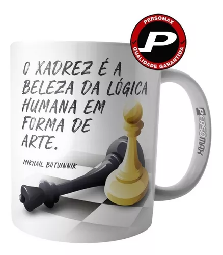 Caneca Jogo De Xadrez Frase Chess Mikhail Botvinnik