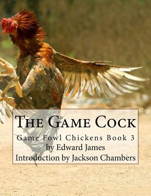 Libro The Game Cock: Game Fowl Chickens Book 3 - Chambers...