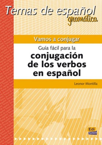 Vamos a conjugar - Guia facil para la conjugacion de los verbos en Espanol, de Montilla, Leonor. Editora Distribuidores Associados De Livros S.A., capa mole em español, 2007