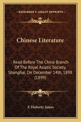 Libro Chinese Literature: Read Before The China Branch Of...