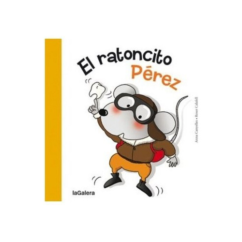 Ratoncito Perez,el - Canyelles,anna
