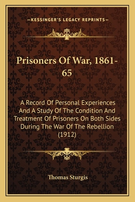 Libro Prisoners Of War, 1861-65: A Record Of Personal Exp...