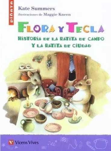 Flora Tecla Historia  Ratica De Campo Y La Ratica De Ciudad
