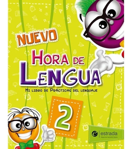 Nuevo Hora De Lengua 2 + Pack - Estrada