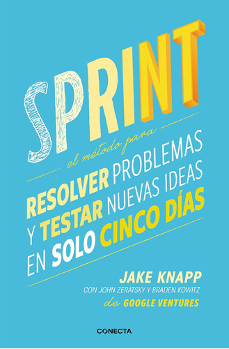 Libro: Sprint El Método Para Resolver Problemas Y Testar Nue