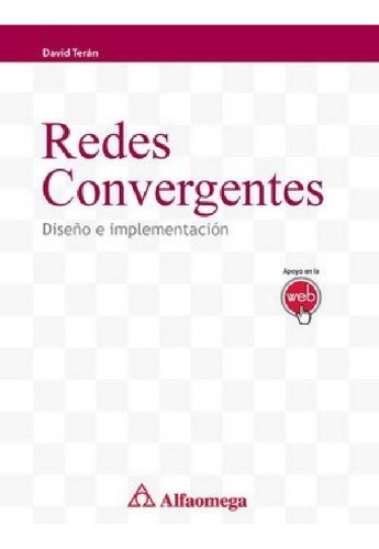 Libro - Libro Redes Convergentes - Diseño E Implementación