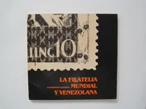 Comprar La Filatelia Mundial Y Venezolana(cuadernos Lagoven)