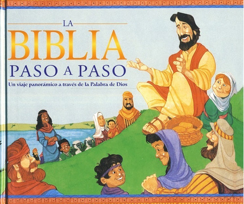 La Biblia Paso A Paso Ilustrada Para Niños