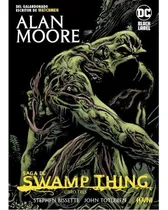 Comprar Saga De Swamp Thing Vol. 3 - Dc Black Label, De Moore, Alan