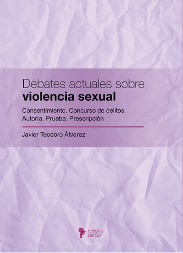 Debates Actuales Sobre Violencia Sexual