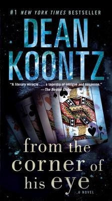 From The Corner Of His Eye - Dean R Koontz