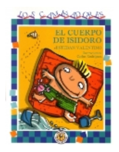 El Cuerpo De Isidoro