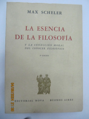 La Esencia De La Filosofia Max Scheler 1962