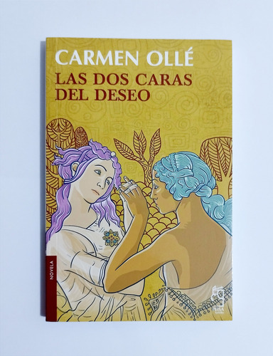 Las Dos Caras Del Deseo - Carmen Ollé 