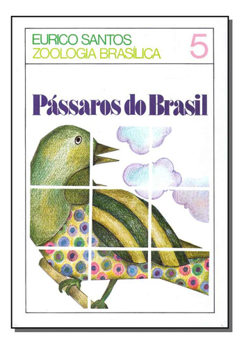 Libro Passaros Do Brasil Vol 05 07ed 04 De Santos Eurico It