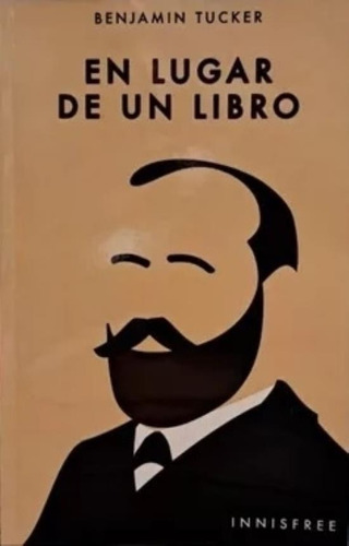 En Lugar De Un Libro, De Benjamin Tucker. Editorial Innisfree, Tapa Blanda En Español, 2022