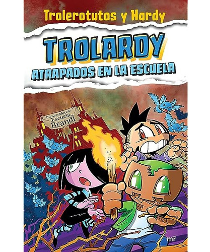 Trolardy 4: Atrapados En La Escuela - Trolerotutos Y Hardy