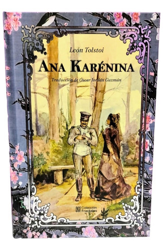 Ana Karenina, De Leon Tolstói., Vol. Único. Editorial Mirlo, Tapa Dura, Edición De Lujo En Español, 2023