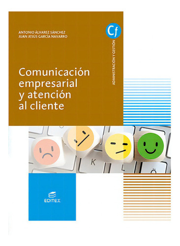 Comunicacion Empresarial Atencion Client, De Aa.vv. Editorial Editex, Tapa Blanda En Español