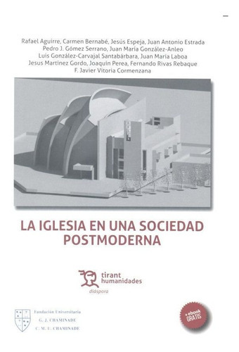 La Iglesia en una Sociedad Postmoderna, de González Anleo Sánchez, Juan María. Editorial Tirant Humanidades, tapa blanda en español