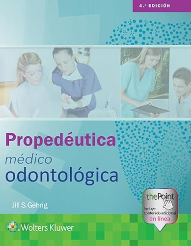 Libro Propedéutica Médico Odontológica De Jill S Gehrig Ed: